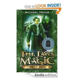 Laws Of Magic 4: Time Of Trial: Michael Pryor:  Kindle 