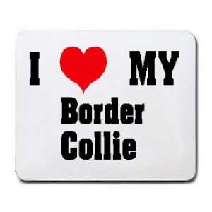  I Love/Heart Border Collie Mousepad: Office Products