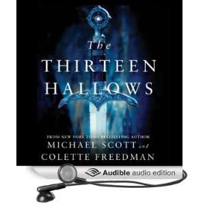  The Thirteen Hallows (Audible Audio Edition): Michael 