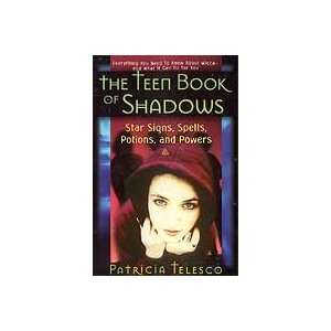  Teen Book of Shadows by Patricia Telesco: Everything Else