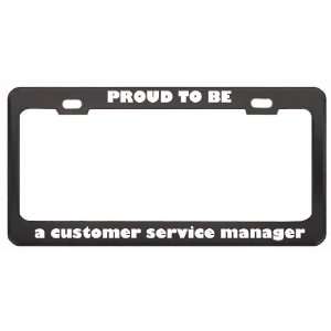  IM Proud To Be A Customer Service Manager Profession 