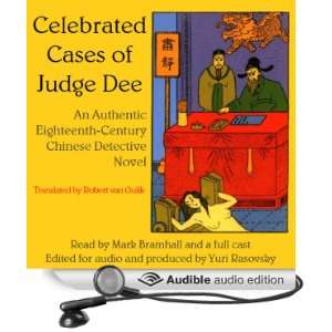  Celebrated Cases of Judge Dee (Dee Goong An) An Authentic 