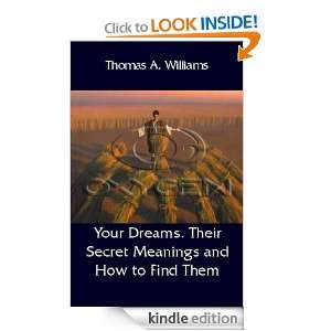 Your Dreams: Their Secret Meaning and How to Know It: Thomas Andreas 