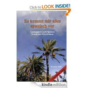   vor Auswandern nach Spanien   Traum und Wirklichkeit (German Edition