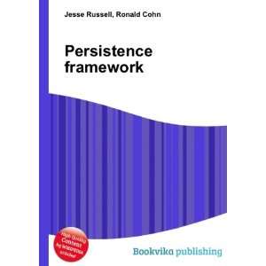  Persistence framework Ronald Cohn Jesse Russell Books