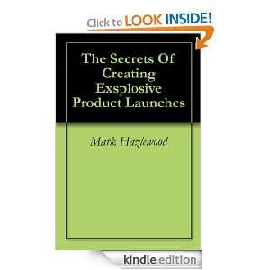   Exsplosive Product Launches Mark Hazlewood  Kindle Store