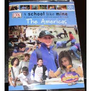   DK A School Like Mine   The Americas   ChickFilA book 