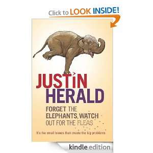 Forget the Elephants, Watch Out for the Fleas Justin Herald  