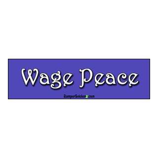   Wage Peace   political bumper stickers (Large 14x4 inches): Automotive