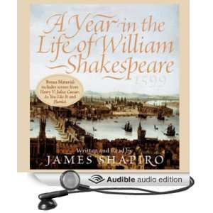  A Year in the Life of William Shakespeare: 1599 (Audible 