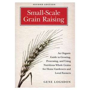  Small Scale Grain Raising Book: Home & Kitchen