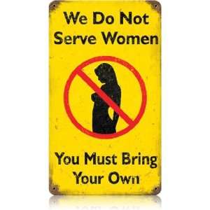  Serve Women Vintaged Metal Sign
