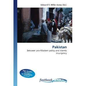  Pakistan: Between pro Western policy and Islamic 