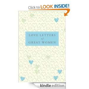 Love Letters of Great Women Ursula Doyle (Ed.)  Kindle 