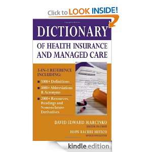 Dictionary of Health Insurance and Managed Care David E. Marcinko MBA 