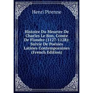   ©sies Latines Contemporaines (French Edition): Henri Pirenne: Books