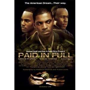 Paid in Full Movie Poster (27 x 40 Inches   69cm x 102cm) (2002) Style 