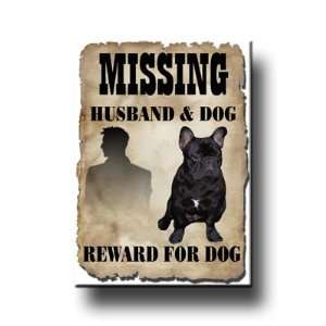   Bulldog Husband Missing Reward Fridge Magnet No 2: Everything Else