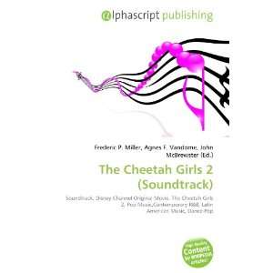  The Cheetah Girls 2 (Soundtrack) (9786132778659) Books