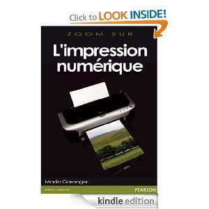 impression numérique (Zoom Sur) (French Edition) Martin Garanger 