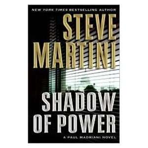   of Power: A Paul Madriani Novel (9780061230882): Steve Martini: Books