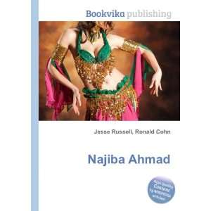  Najiba Ahmad: Ronald Cohn Jesse Russell: Books
