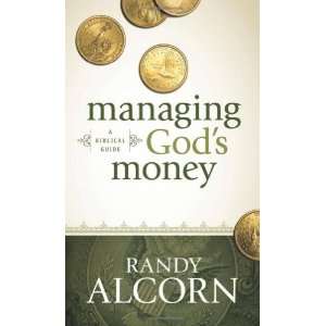   Money: A Biblical Guide [Mass Market Paperback]: Randy Alcorn: Books