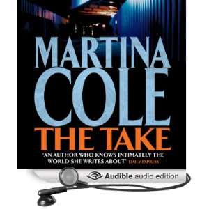   The Take (Audible Audio Edition) Martina Cole, Annie Aldington Books