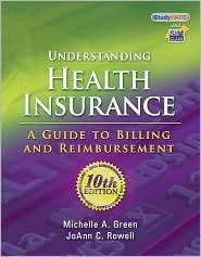 Understanding Health Insurance A Guide to Billing and Reimbursement 