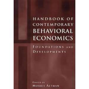   of Contemporary Behavioral Economics Morris (EDT) Altman Books