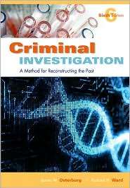 Criminal Investigation A Method for Reconstructing the Past 