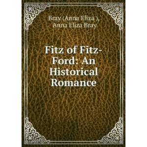   Ford An Historical Romance Anna Eliza Bray Bray (Anna Eliza ) Books