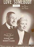 Love Somebody DORIS DAY BUDDY CLARK Sheet Music 1948 !  