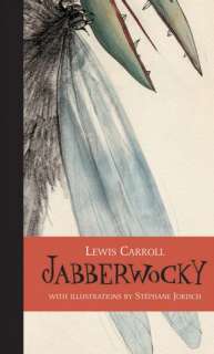   Jabberwocky by Lewis Carroll, Kids Can Press, Limited 