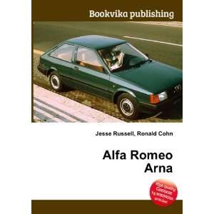  Alfa Romeo Arna: Ronald Cohn Jesse Russell: Books