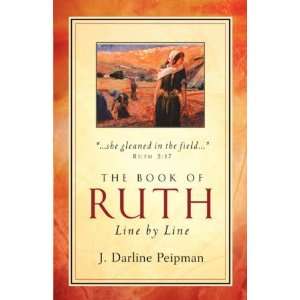  The Book of Ruth [Paperback]: J Darline Peipman: Books