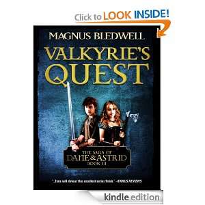 Valkyries Quest (The Saga Of Dane & Astrid Book 3) Magnus Bledwell 
