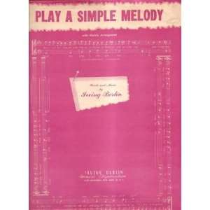  Sheet Music Play A Simple Melody Irving Berlin 9 