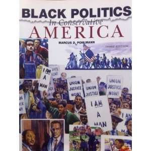  Black Politics in Conservative America [Paperback]: Marcus 