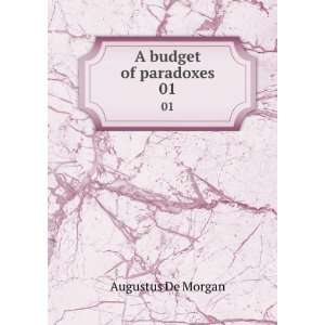  A budget of paradoxes. 01: Augustus, 1806 1871,De Morgan 