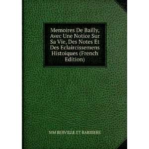    Memoires De Bailly (French Edition) MM Berville Et Barriere Books