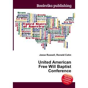  United American Free Will Baptist Conference Ronald Cohn 