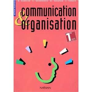   Communication et organisation, 1re STT (9782091764887) Barbier Books