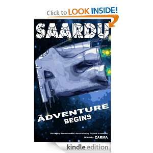 Saardu ~ The Adventure Begins (Screenplay): Carma Chan:  
