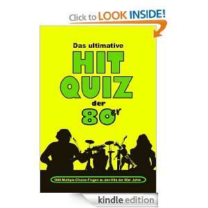Das ultimative Hitquiz der 80er (German Edition) Jürgen Beck  