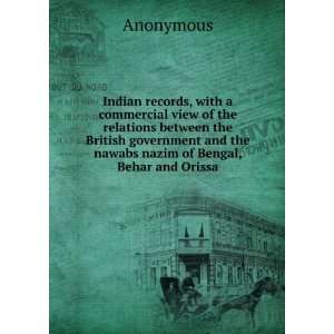   and the nawabs nazim of Bengal, Behar and Orissa Anonymous Books