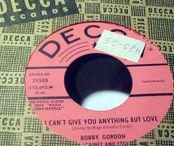 Bobby Gordon (dj 45) Decca 25598 Jimmy McHugh  