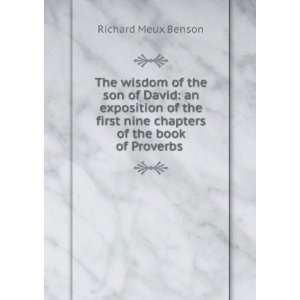   nine chapters of the book of Proverbs . Richard Meux Benson Books