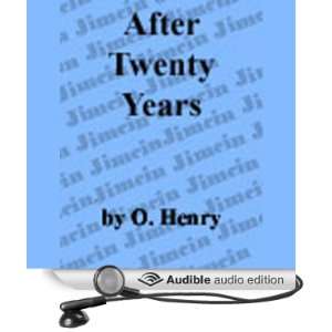   After 20 Years (Audible Audio Edition) O. Henry, Jack Benson Books