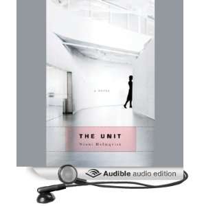  The Unit (Audible Audio Edition) Ninni Holmqvist, Suzanne 